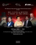 "Bel Canto & Beyond : A Night at the Opera" A Journey into the Sublime World of Classical Music